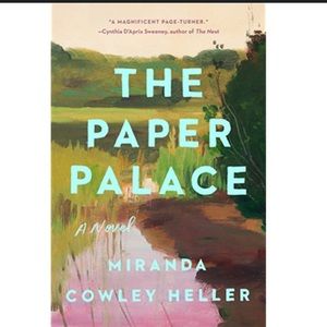 The Paper Palace Miranda Cowley Heller